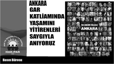 HAK-PAR: Gar Katliamının üzerinden 9 yıl geçti