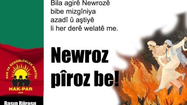 HAK-PAR: Newroz pîroz be
