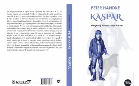 Şahesera Peter Handke 'Kaspar' êdî bi Kurdî ye