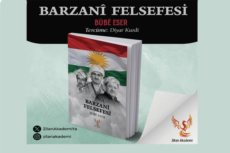 ''Rêbaz (Felsefeya Barzanî)'' ya Bûbê Eser bi Tirkî Hate Wergerandin