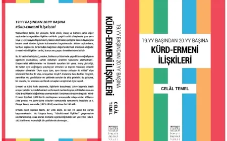 Celâl Temel’den Yeni Eser: 19. Yüzyıl Başından 20. Yüzyıl Başına Kürd–Ermeni İlişkileri
