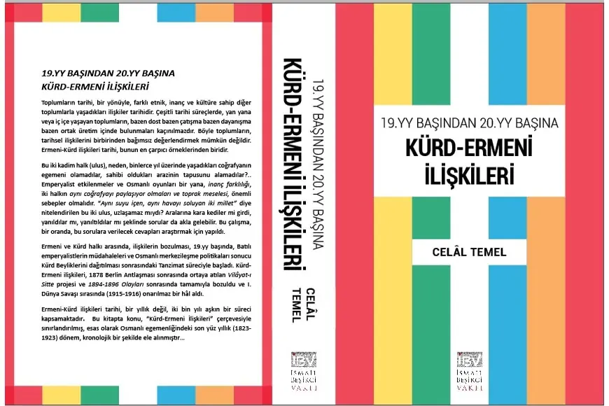 Celâl Temel’den Yeni Eser: 19. Yüzyıl Başından 20. Yüzyıl Başına Kürd–Ermeni İlişkileri