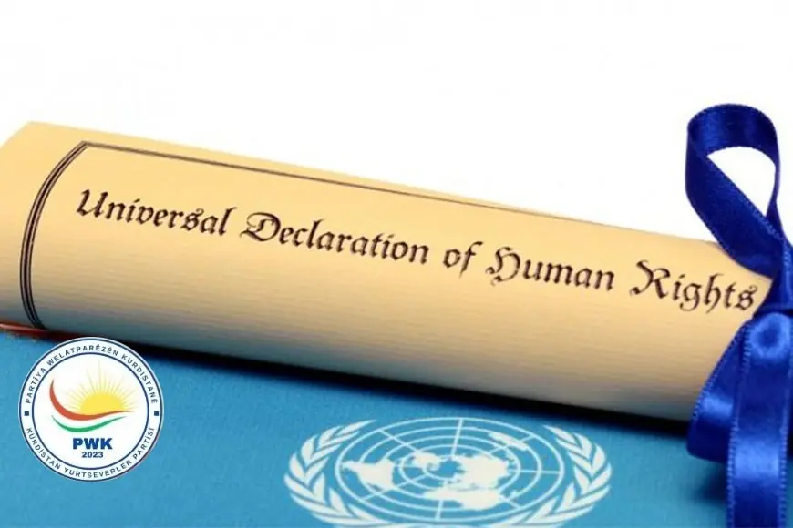 PWK Em Bangî Netewên Yekbûyî û Dewleten Cîhanê Dikin ku Danezana Gerdûnî ya Mafên Mirovan Bicîh Bînin