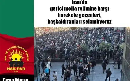 HAK-PAR: İran’da Molla Rejimine Karşı Harekete Geçenleri, Başkaldıranları Selamlıyoruz