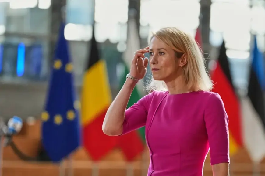 Kallas: Amerika Birleşik Devletleri 'Avrupa'yı bölmek' istiyor