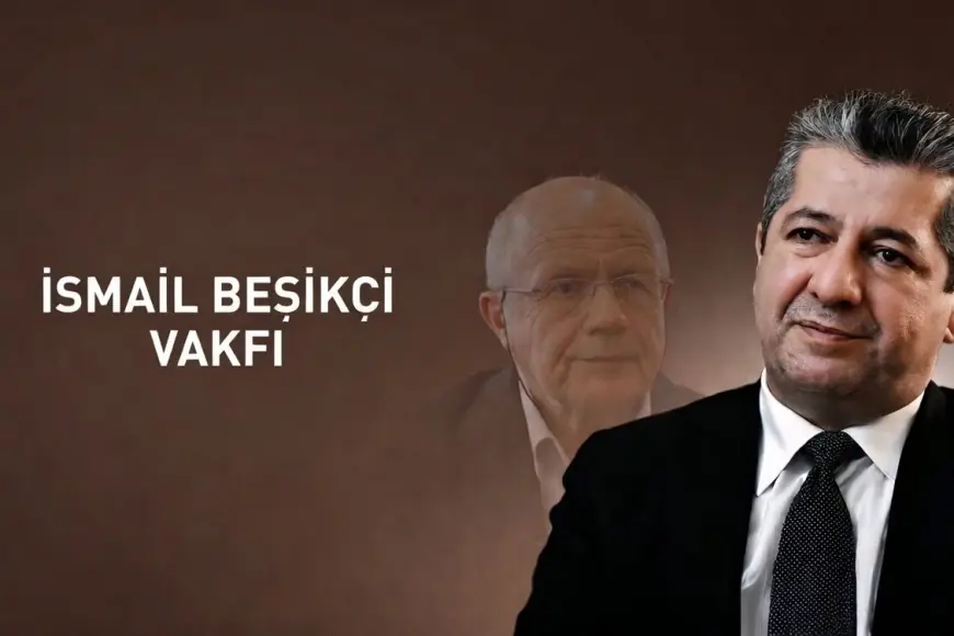 İsmail Beşikçi Vakfı’ndan Başbakan Barzani’ye taziye mesajı