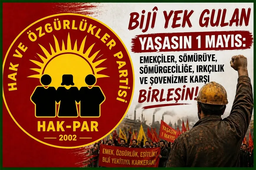 HAK-PAR: Bijî 1 Gûlan / Yaşasın 1 Mayıs