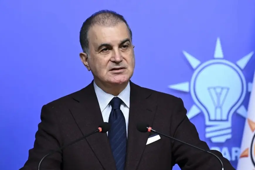 AK Parti Sözcüsü Ömer Çelik'ten Avrupa Parlamentosu’na 'Akın Gürlek' tepkisi