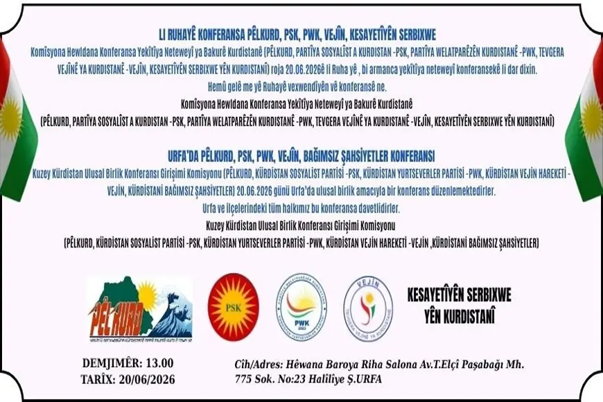Urfa’da PÊLKURD, PSK, PWK, VEJÎN, Bağımsız Şahsiyetler Konferansı
