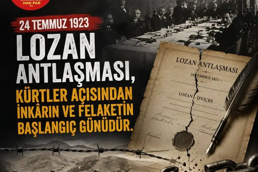HAK-PAR: Lozan Antlaşması üzerinden 103 yıl geçse de; Kürt milleti özgürlükten asla vazgeçmedi