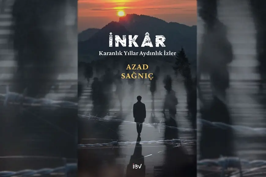 Azad Sağnıç’ın İnkâr Romanı Üzerine