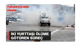 Yüksekova'daki olaylardan notlar