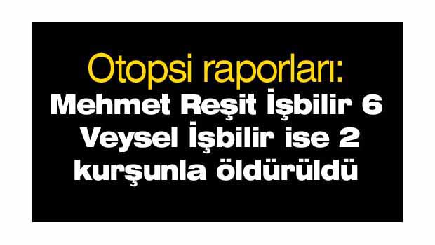 Öldürülen iki kişinin vucudunda toplam 8 kurşun