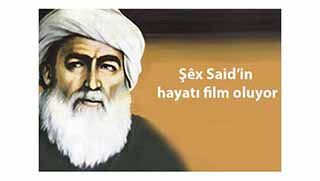 Şêx Said’in hayatı film oluyor