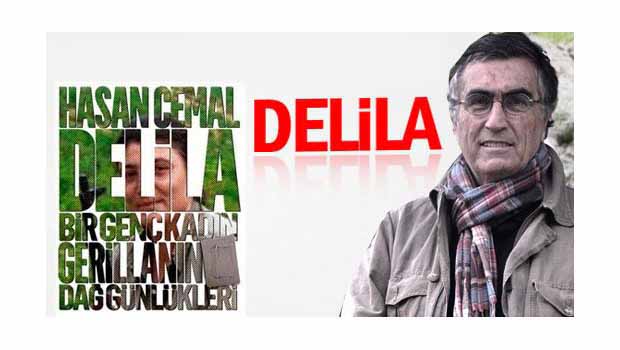 Anlamlı bir hayatın kendisi: Delila