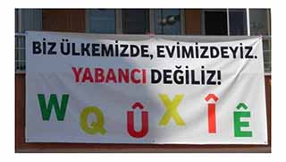 Kürt harfleri yasal olarak kabul edilsin!