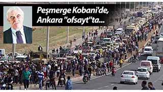 Peşmerge Kobani'de, Ankara "ofsayt"ta...