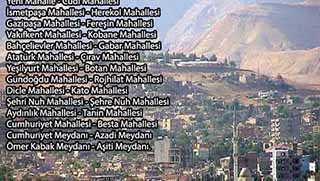 12 mahalle ve 2 meydanın isimleri Kürdçe oluyor