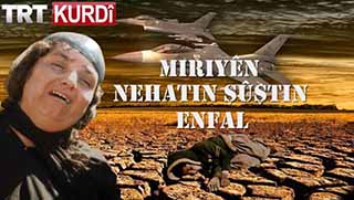 Enfal: Yıkanmadan Gömülenlerin Hikayesi