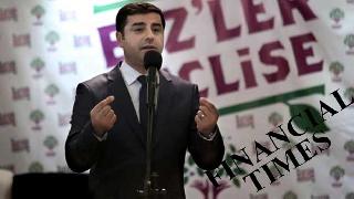 FT: Demirtaş Erdoğan'ı Durdurmak İçin Kumar Oynuyor