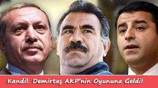 Kandil: Demirtaş AKP'nin oyununa geldi