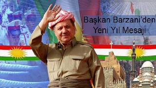 Başkan Barzani'den Önemli Mesajlar!