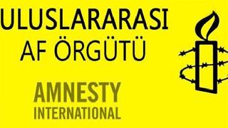 Af Örgütü'ndan Türkiye açıklaması