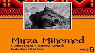 Kürt halk masalları: Mirza Mıhemed Serhad’tan Bir Tutam Hikaye