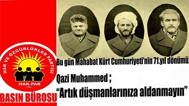 HAK-PAR: Qazi Muhammed’in vasiyetine sahip çıkalım