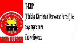Hak-Par: T-KDP ile dayanışmamızı ifade ediyoruz