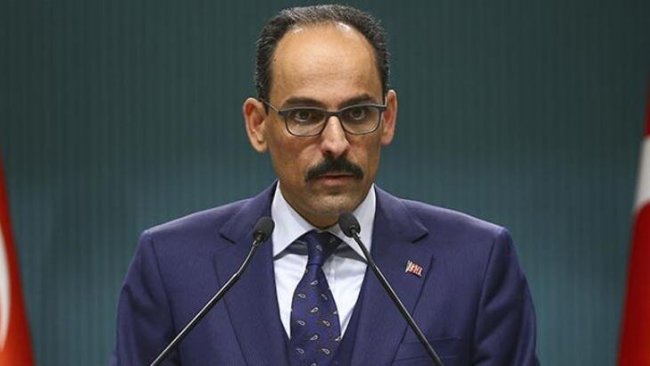 Kalın: Körfez ülkelerinin Mazlum Kobani hamleleri karşılıksız kalmayacak