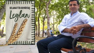Demirtaş'ın 'Leylan'ı Kürtçe'ye çevrilecek