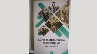  Kürt Siyasetinde Aşılmayan Gelenek; “Kürt Aşiretlerinde  ‘Alan Koruma”  