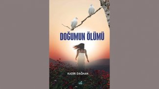 ‘Doğumun Ölümü’