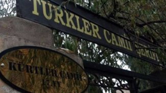 'Kürtler Camii'ydi, 'Türkler Camii' diye değiştirilmişti; gerekçesi tartışma yarattı