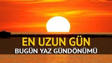 21 Haziran: Kuzey yarımkürede yaz gündönümü başladı