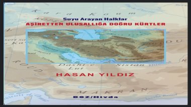 Suyu Arayan Halklar Aşiretten Ulusallığa Doğru Kürtler
