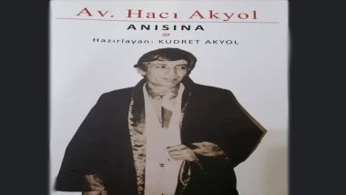 Değerli Hukukçu, Hakperest İnsan, Hacı Akyol’un Anısına Saygıyla 