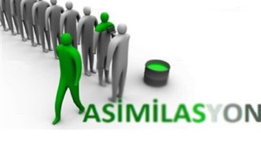 Asimilasyonu Nasıl Bilirsiniz?..
