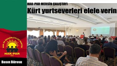 HAK-PAR: Kürt yurtseverleri el ele verin