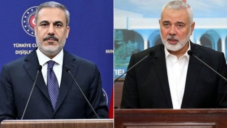 Fidan, Hamas Siyasi Büro Başkanı Heniyye ile görüştü