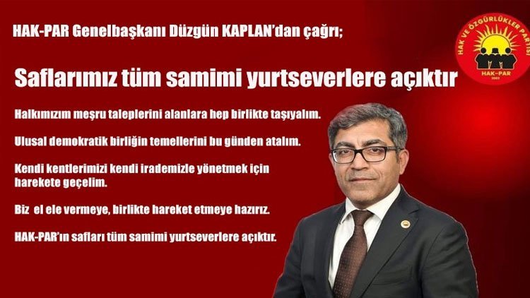 HAK-PAR'dan çağrı; Saflarımız tüm samimi yurtseverlere açıktır